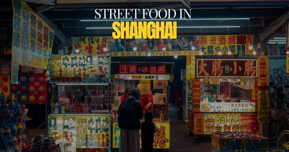 Best Street Food in Shanghai